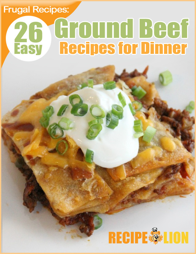 Dinners Ideas With Hamburger Meat
 "Frugal Recipes 26 Easy Ground Beef Recipes for Dinner