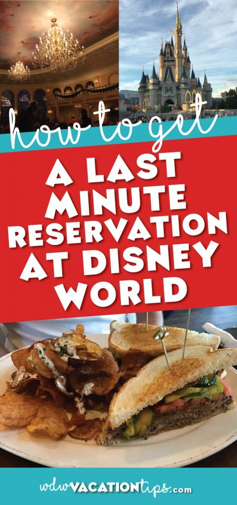 Disney Dinner Reservations
 How to Get Last Minute Disney Dining Reservations • WDW