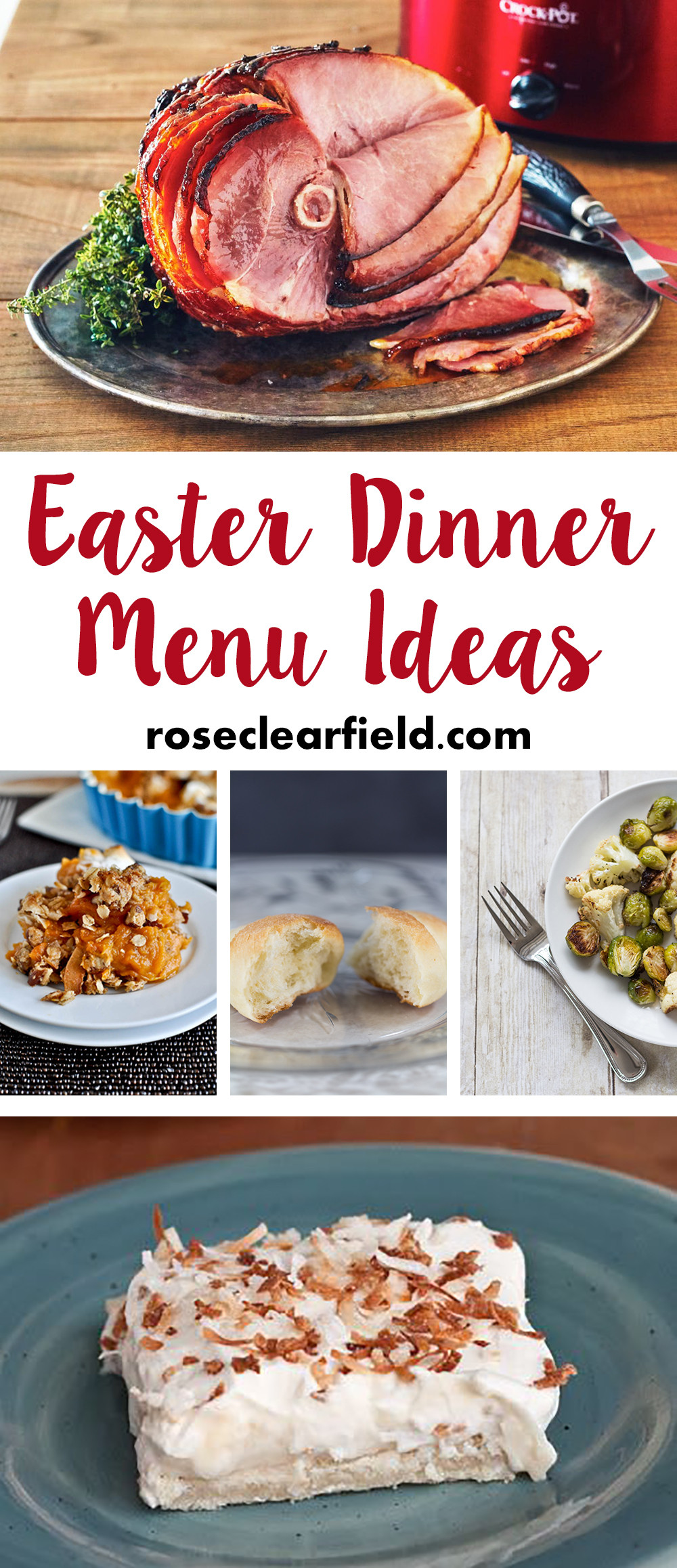 Easter Dinner Menu Ideas
 Easter Dinner Menu Ideas • Rose Clearfield