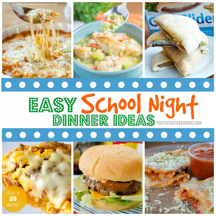 Easy Dinner Ideas
 Easy School Night Dinner Ideas · Pint sized Treasures