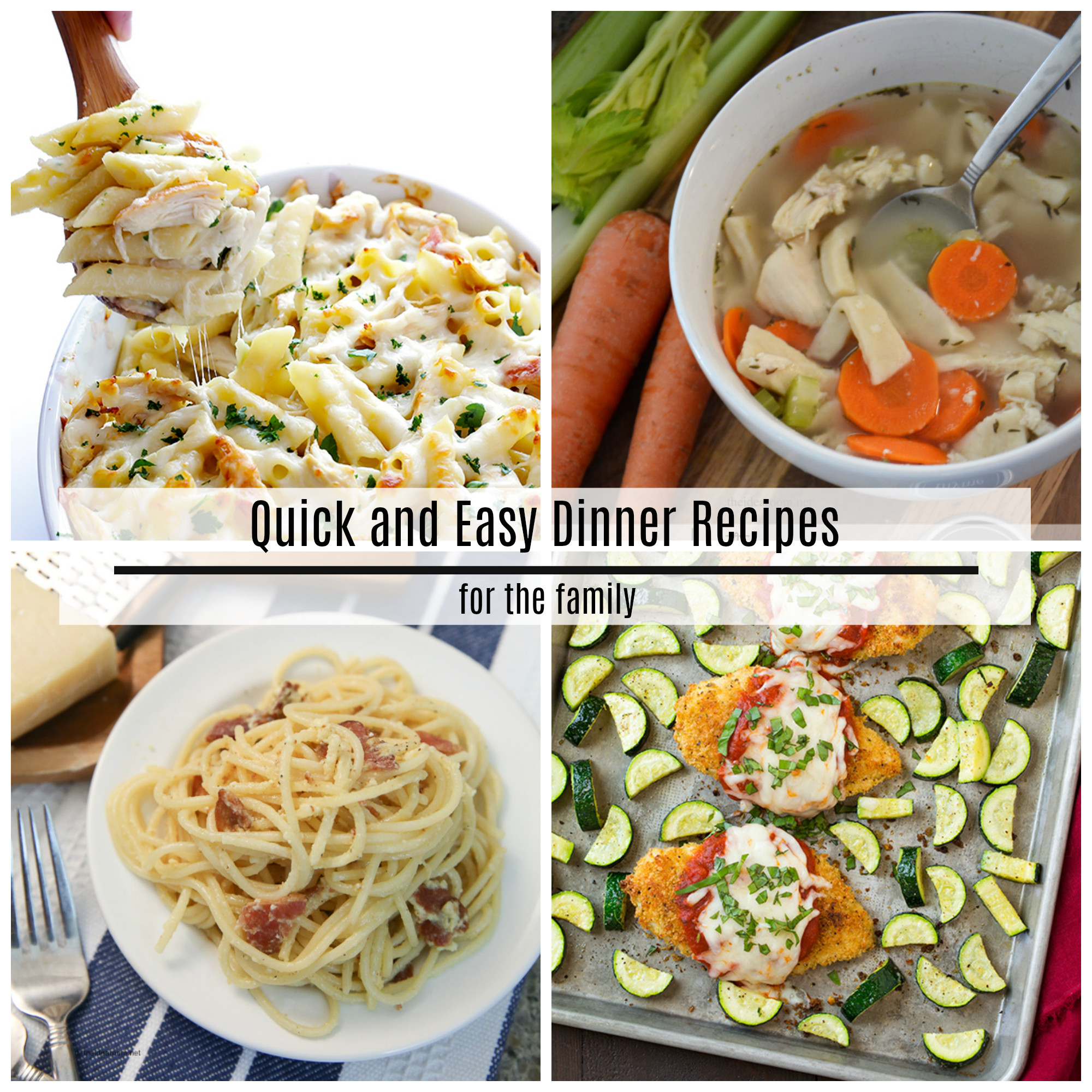 Easy Dinner Recipe
 Quick and Easy Dinner Recipes The Idea Room