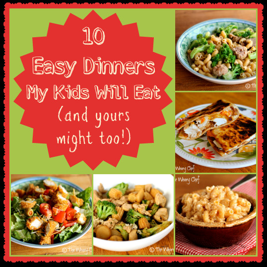 Easy Dinners For Kids
 Ten Kid Friendly Dinners My Boys Will Eat and your kids