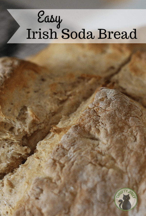 Easy Irish Soda Bread
 Easy Irish Soda Bread Recipe Thrifty Jinxy