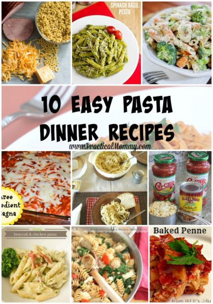 Easy Pasta Dinners Recipes
 10 Easy Pasta Dinner Recipes