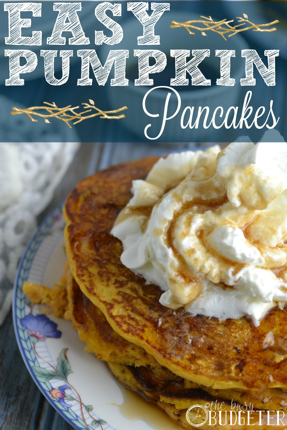 Easy Pumpkin Pancakes
 Easy Pumpkin Pancakes Recipe – You Need This in Your life