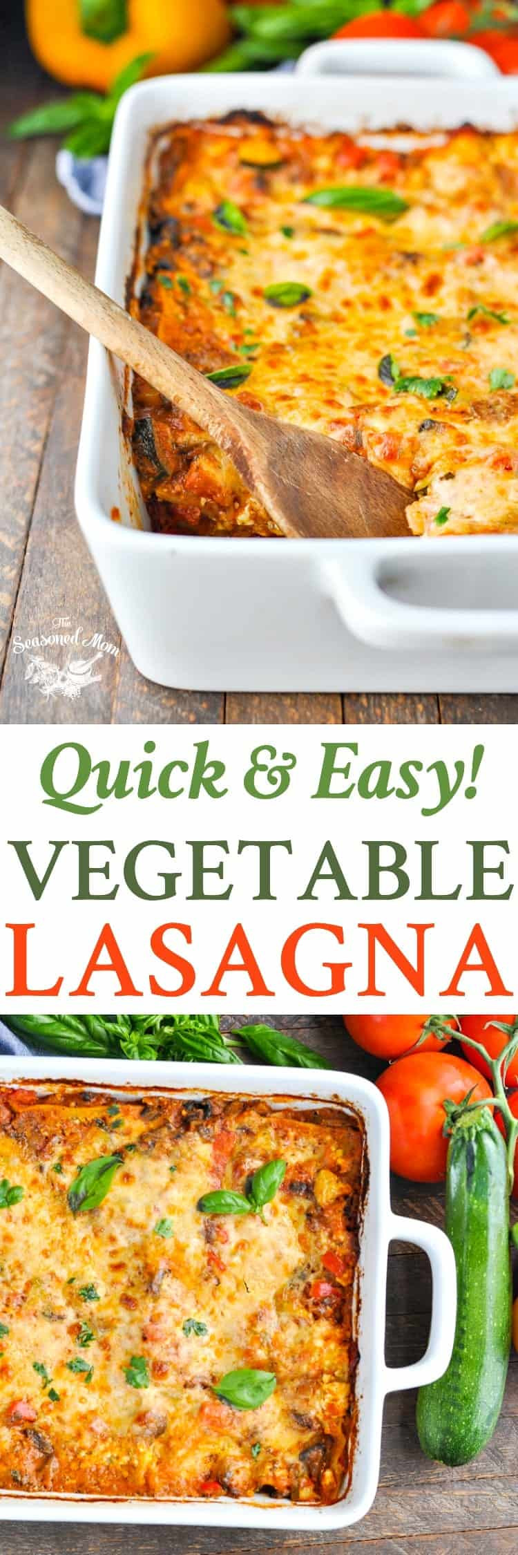 Easy Vegetarian Lasagna Recipe
 Quick and Easy Ve able Lasagna The Seasoned Mom