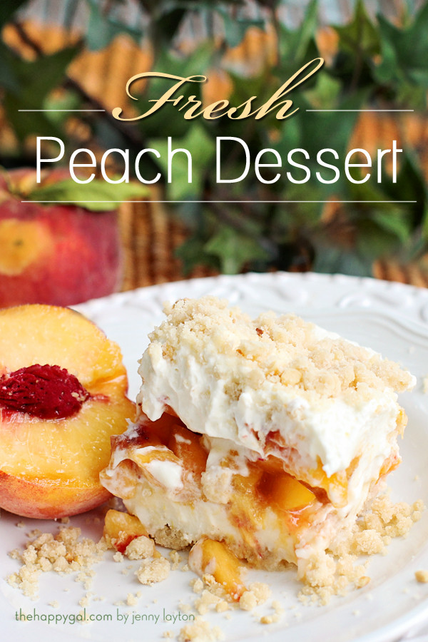 Fresh Peaches Dessert Recipes fresh peach dessert