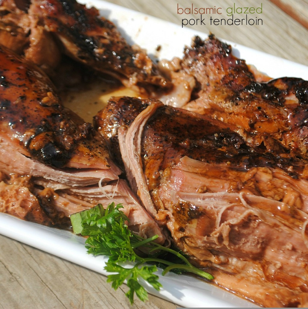 Glazed Pork Tenderloin
 Balsamic Glazed Pork Tenderloins with Cherry Tomato Salad