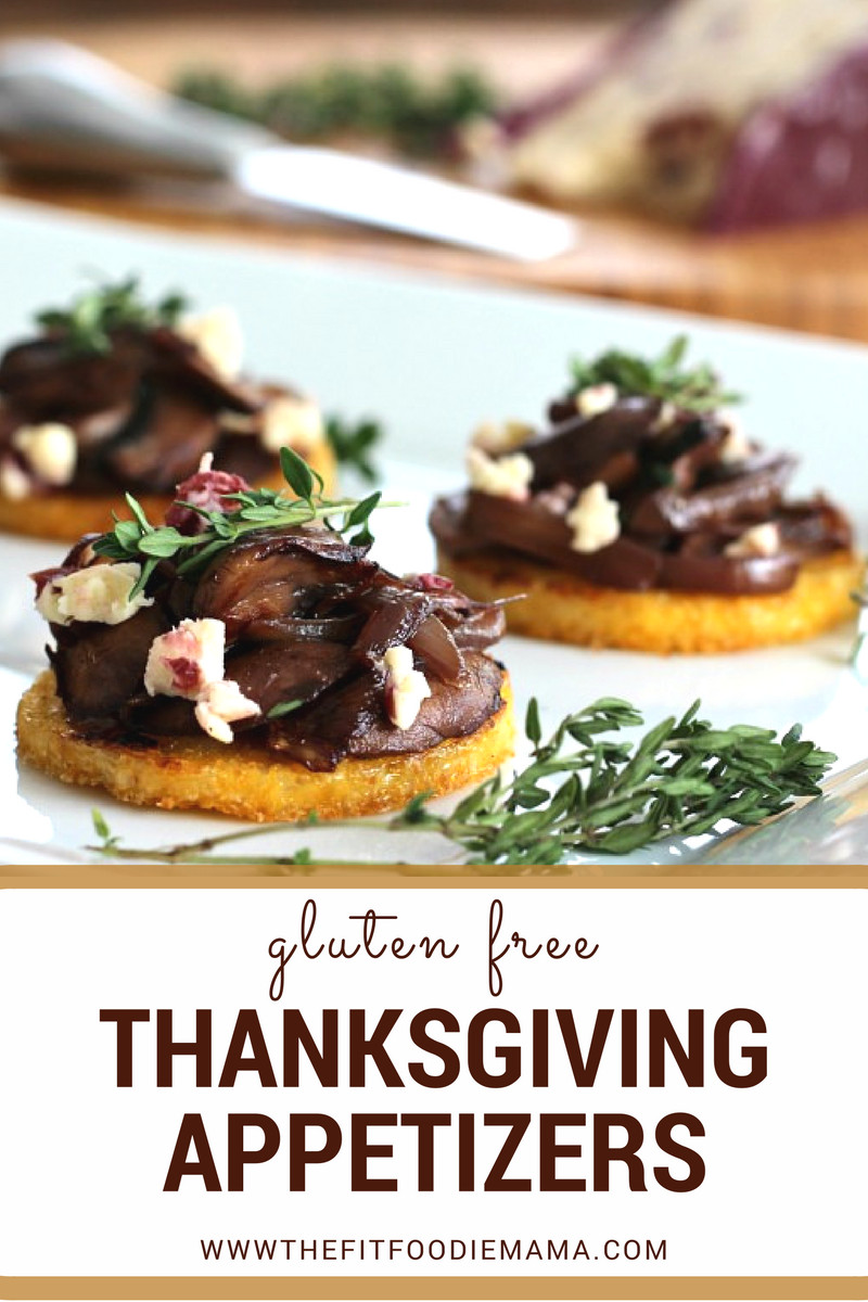 Gluten Free Appetizers
 Easy Gluten Free Thanksgiving Appetizers The Fit Foo Mama