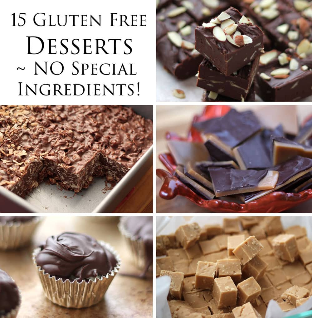 Gluten Free Desserts Recipes
 15 Delicious Gluten Free Desserts NO special ingre nts