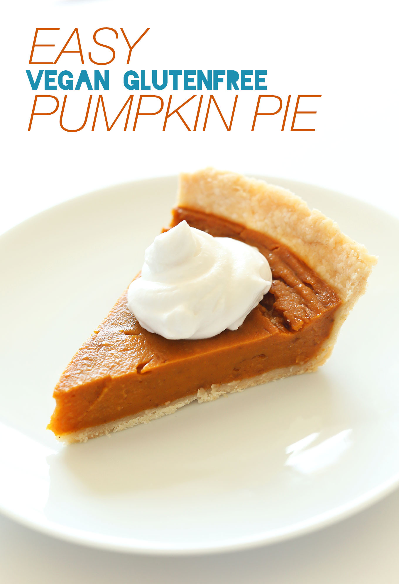 Gluten Free Pumpkin Pie
 Vegan Gluten Free Pumpkin Pie