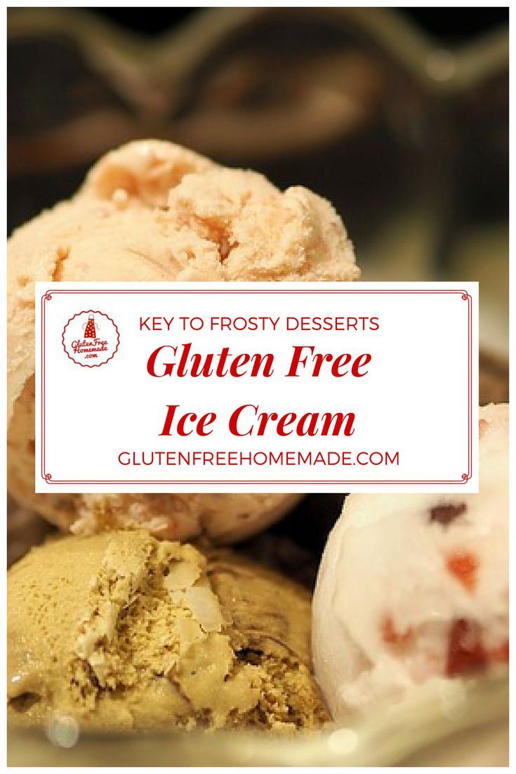 Gluten Free Recipes Dessert
 Gluten Free Ice Cream—Key Recipe to Frosty Desserts