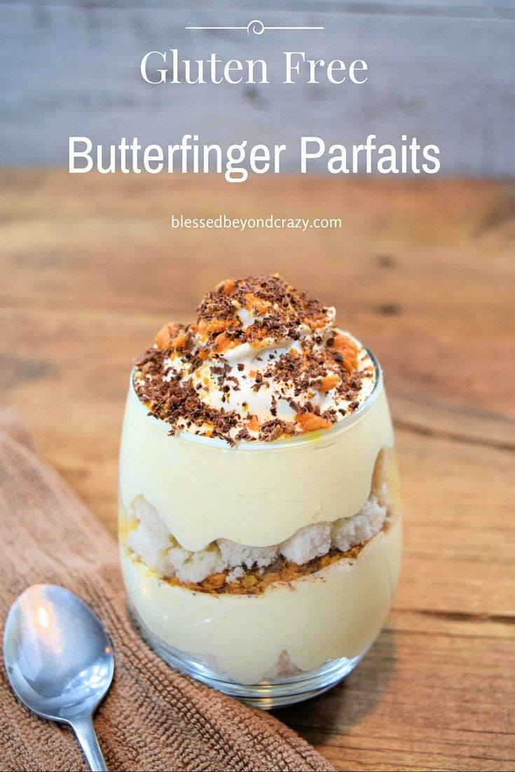 Gluten Free Recipes Dessert
 Gluten Free Butterfinger Parfaits Recipe