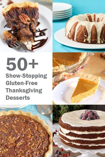 Gluten Free Thanksgiving Dessert
 Best 25 Gluten free thanksgiving ideas on Pinterest