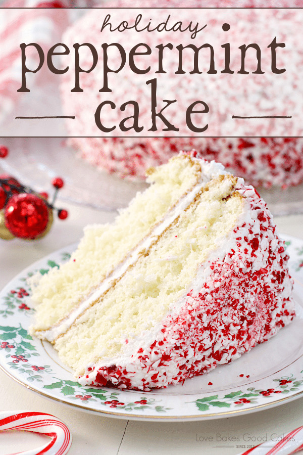 Good Christmas Desserts
 Holiday Peppermint Cake