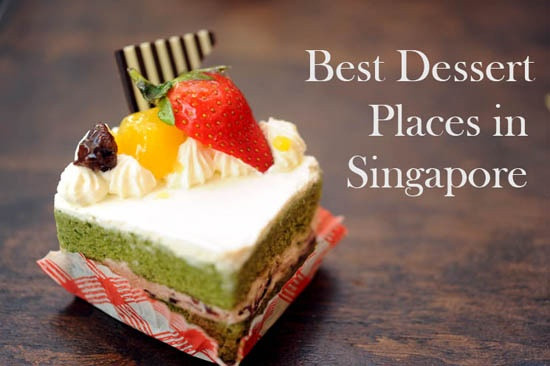 Good Dessert Places
 Best Dessert Places in Singapore Singapore to do