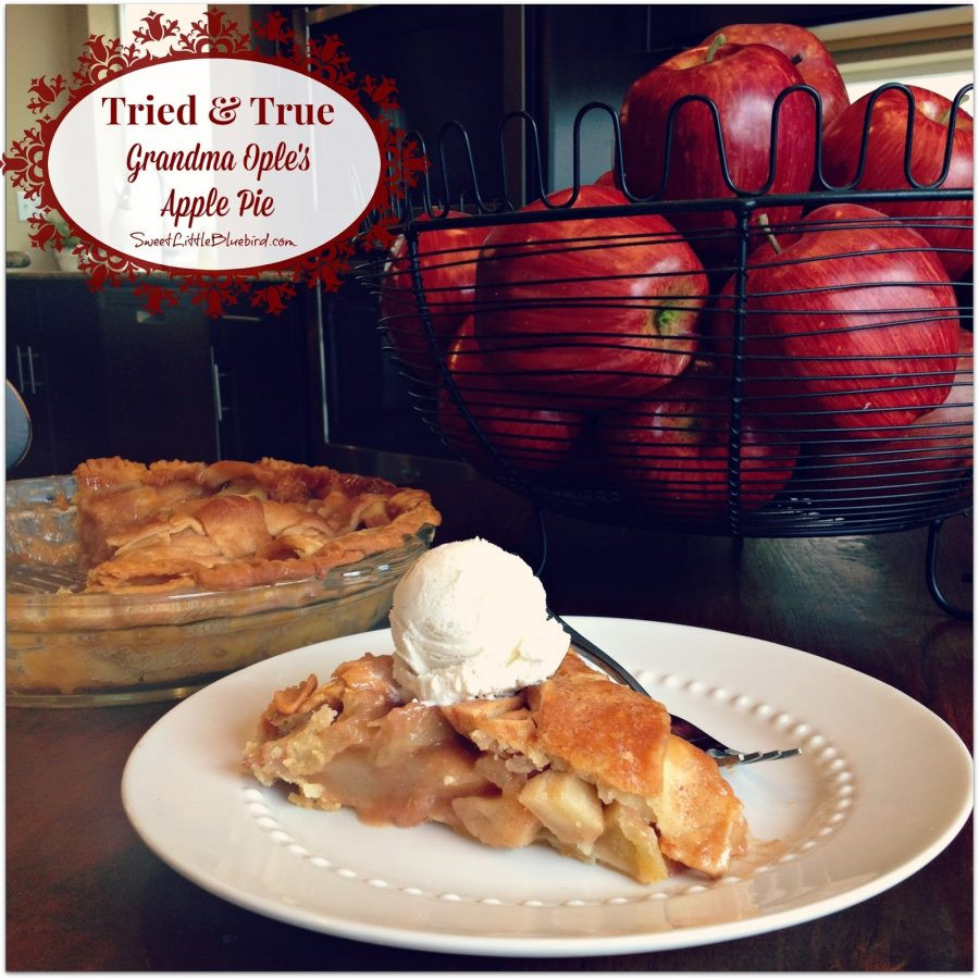 Grandma Ople'S Apple Pie
 Grandma Ople s Famous Apple Pie Sweet Little Bluebird