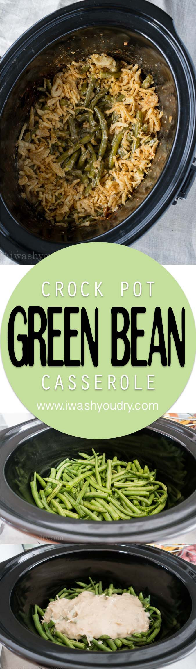 Green Bean Casserole In Crock Pot
 Crock Pot Green Bean Casserole I Wash You Dry