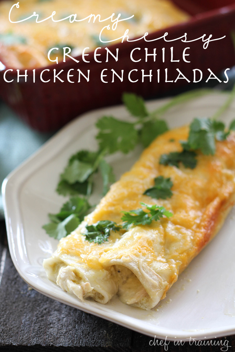 Green Chili Chicken Enchiladas
 Thirty Minute Dinners Chef in Training