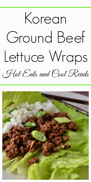 Ground Beef Lettuce Wraps
 Hot Eats and Cool Reads Korean Ground Beef Lettuce Wraps