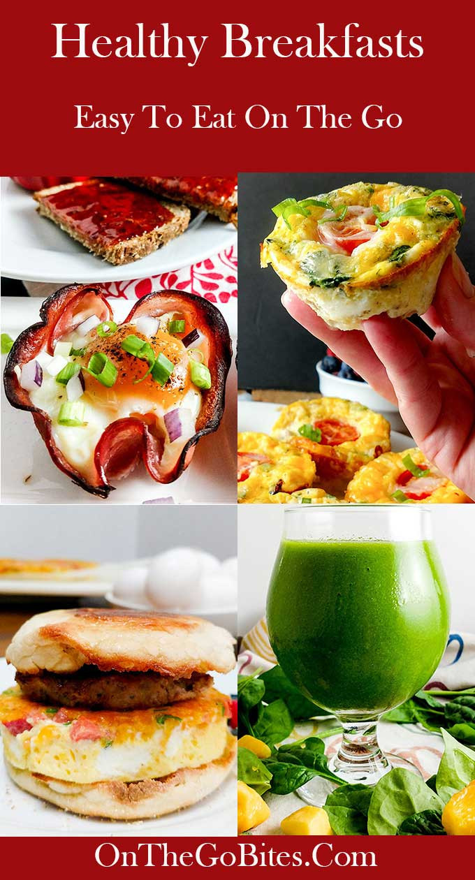 Healthy Breakfast On The Go
 Healthy Breakfasts For Work RoundUp The Go Bites