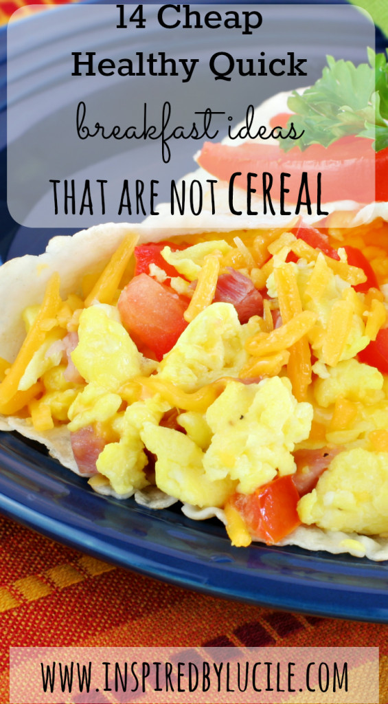 Healthy Cheap Breakfast
 14 Cheap Healthy Quick Breakfast Ideas that Are not Cereal