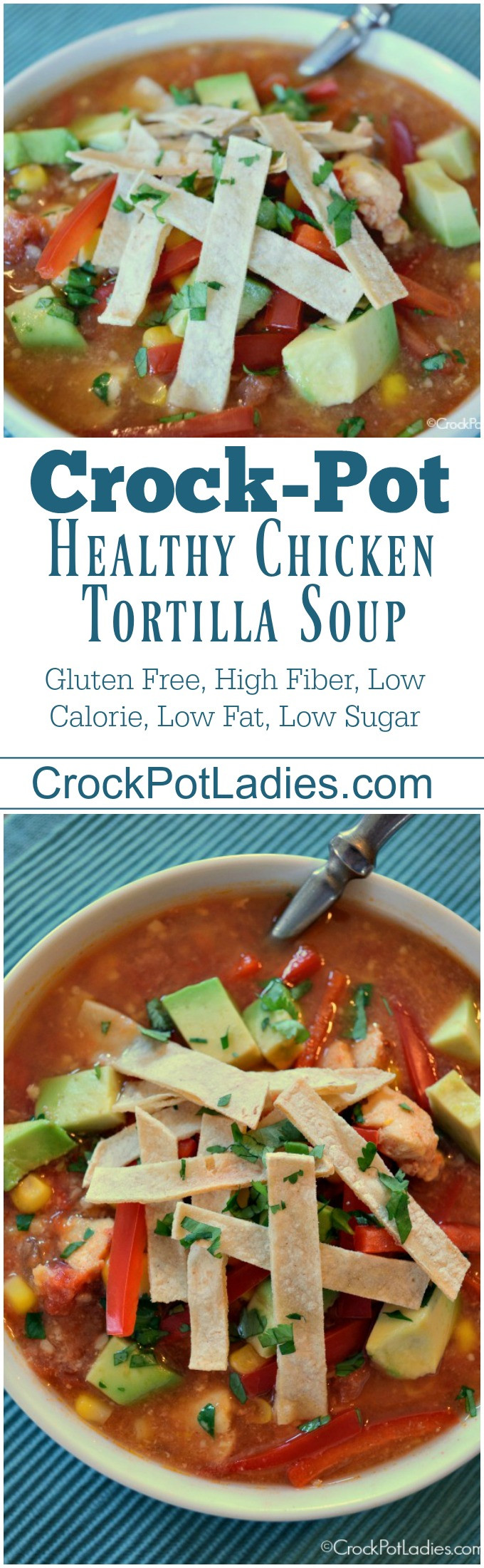 Healthy Chicken Tortilla Soup
 Crock Pot Healthy Chicken Tortilla Soup Crock Pot La s