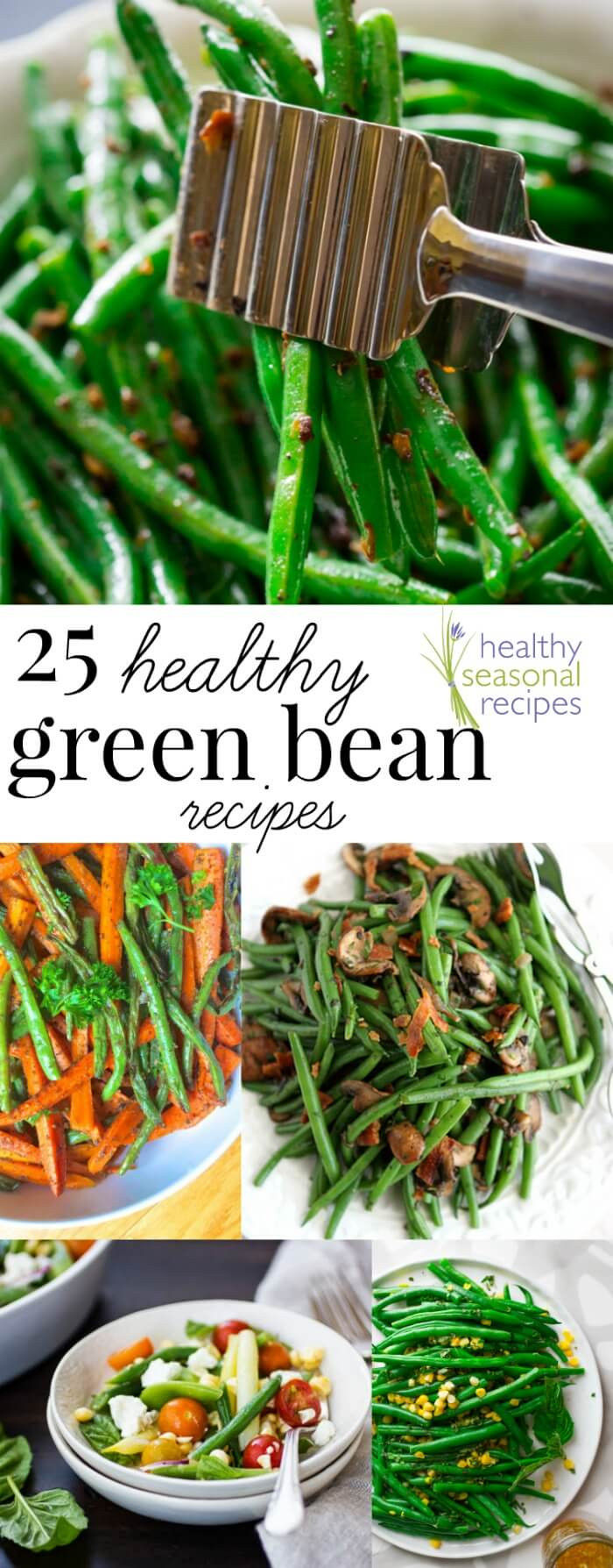 Healthy Green Bean Recipes
 25 healthy green bean recipes Healthy Seasonal Recipes