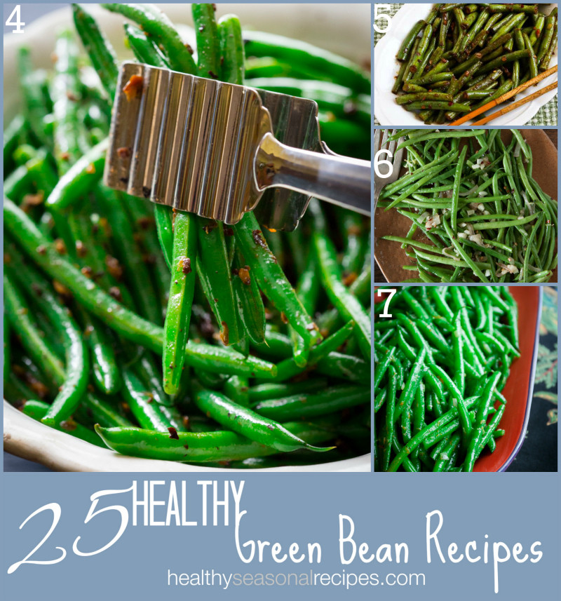 Healthy Green Bean Recipes
 25 healthy green bean recipes Healthy Seasonal Recipes