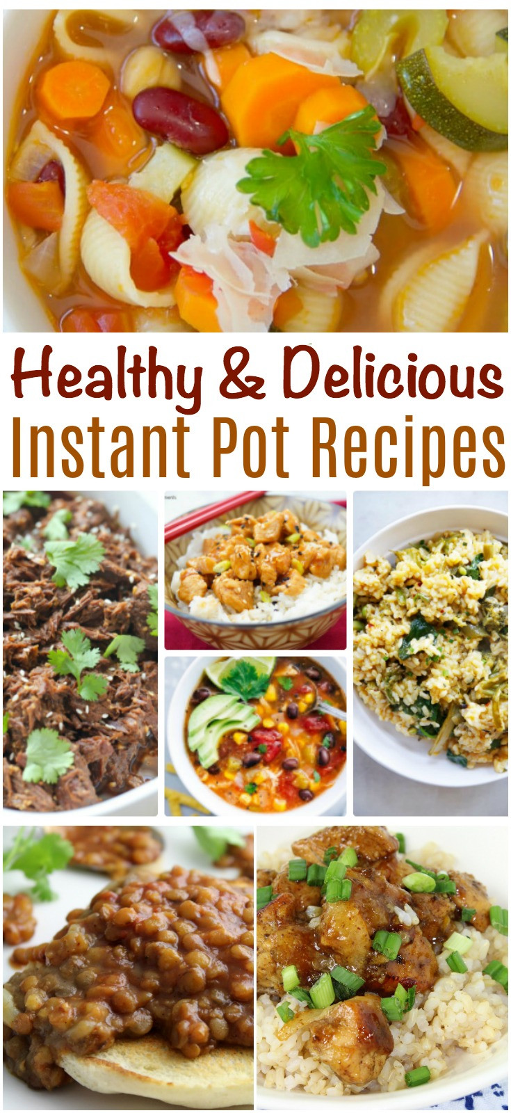 Healthy Instant Pot Dinner Recipes
 Healthy and Delicious Instant Pot Recipes
