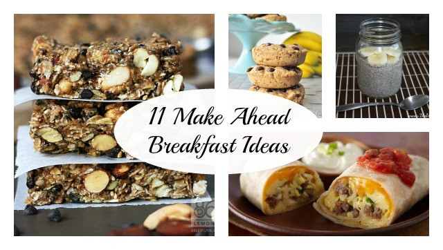 Healthy Make Ahead Breakfast Recipes
 11 Healthy Make Ahead Breakfast Ideas The Write Balance