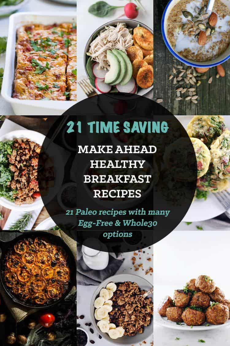 Healthy Make Ahead Breakfast Recipes
 21 Healthy Make Ahead Breakfast Recipes