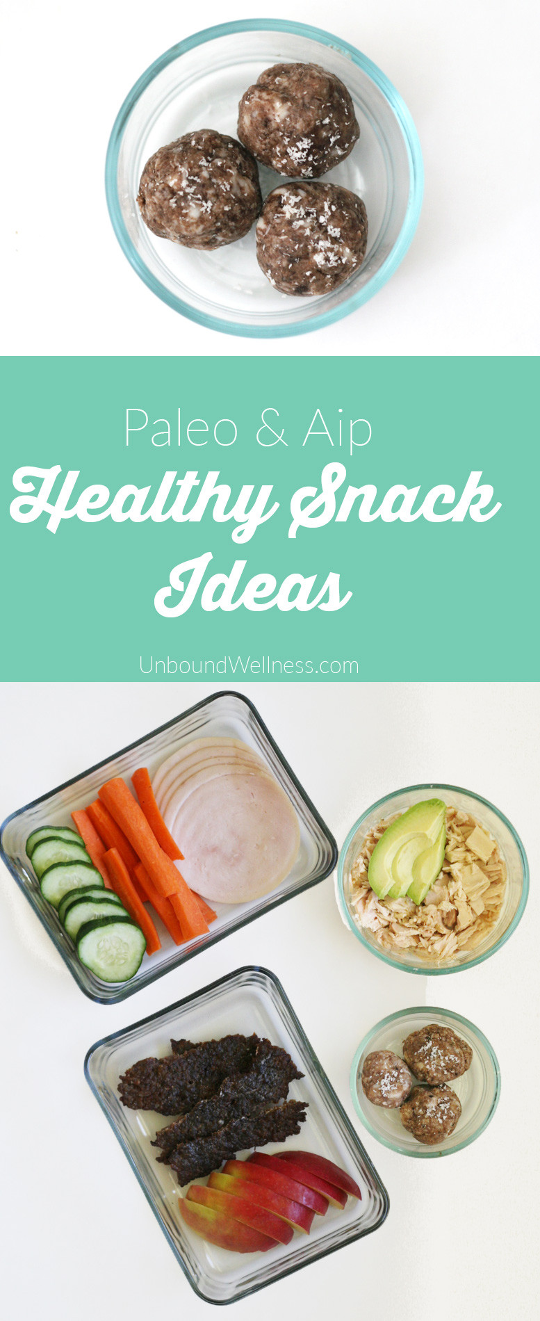 Healthy Paleo Snacks
 Homemade Paleo & AIP Snacks Ideas on the Go Unbound Wellness