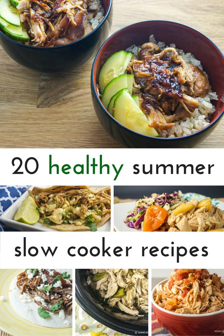 Healthy Slow Cooker Recipes
 Twenty Slow Cooker Recipes for Summer Slender Kitchen