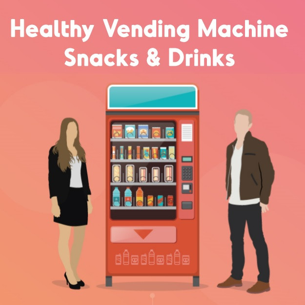 Healthy Vending Machine Snacks
 Healthy Vending Machine Snacks & Drinks [Infographic]