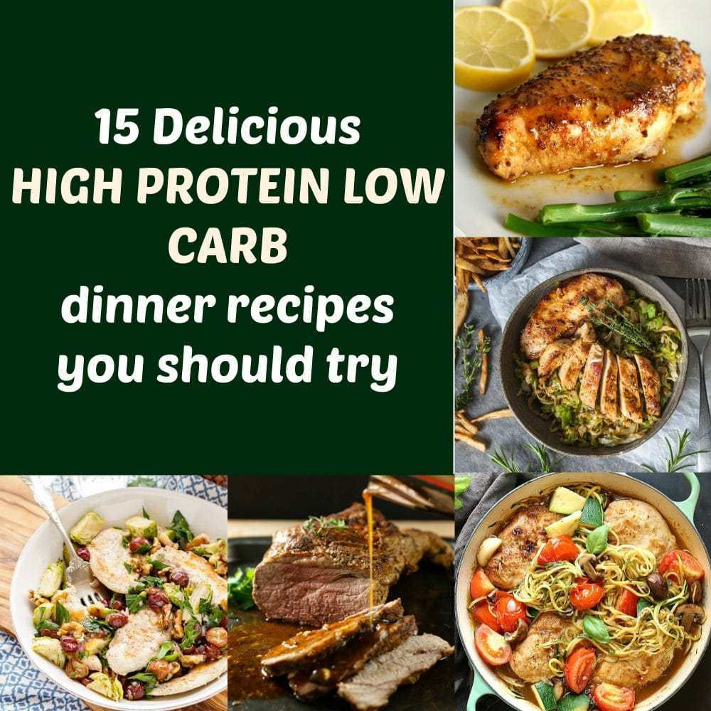 High Protein Dinner Recipes
 15 Delicious high protein low carb dinner recipes you