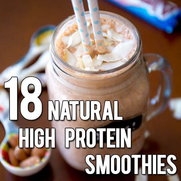 High Protein Smoothies
 18 Natural High Protein Smoothies to Grow Your Biceps