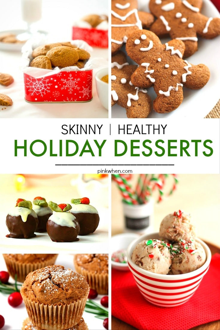 Holiday Dessert Pinterest
 20 Skinny & Healthy Holiday Dessert Recipes PinkWhen