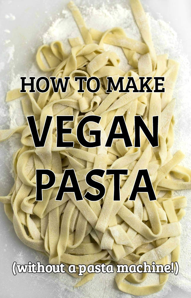 Homemade Pasta Without Machine
 How to make vegan pasta Amuse Your Bouche