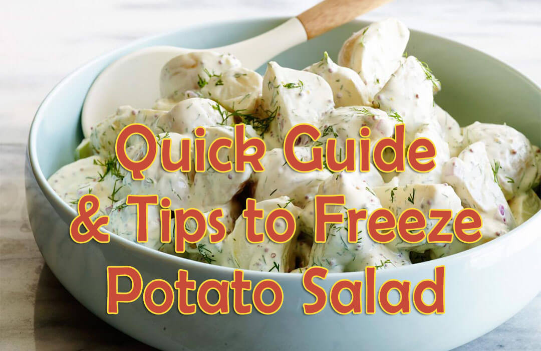 How Long Does Potato Salad Last
 Can You Freeze Potato Salad A Quick Guide and Tips to