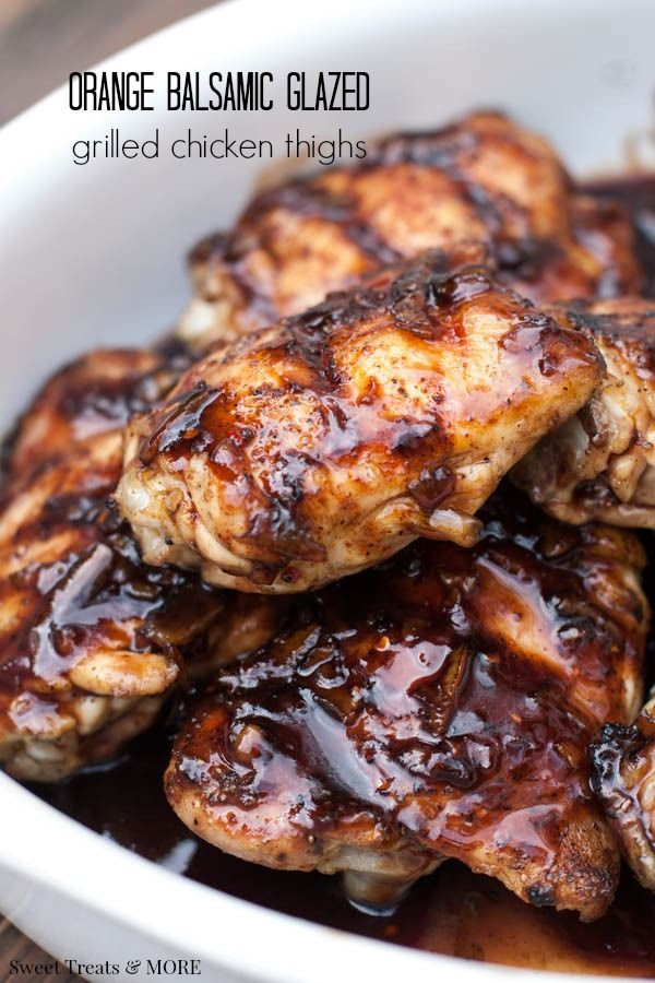 How Long To Grill Chicken Thighs
 Orange Balsamic Glazed Chicken Thighs Sweet Treats and