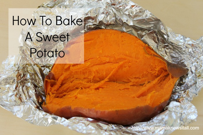 How To Bake A Sweet Potato
 How To Bake A Sweet Potato Mama Knows It All