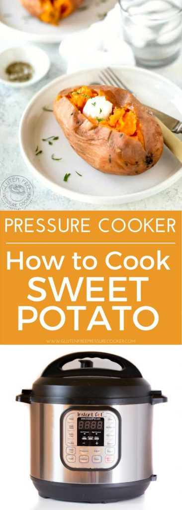 How To Cook A Sweet Potato
 How To Cook Sweet Potatoes in an Instant Pot Pressure Cooker