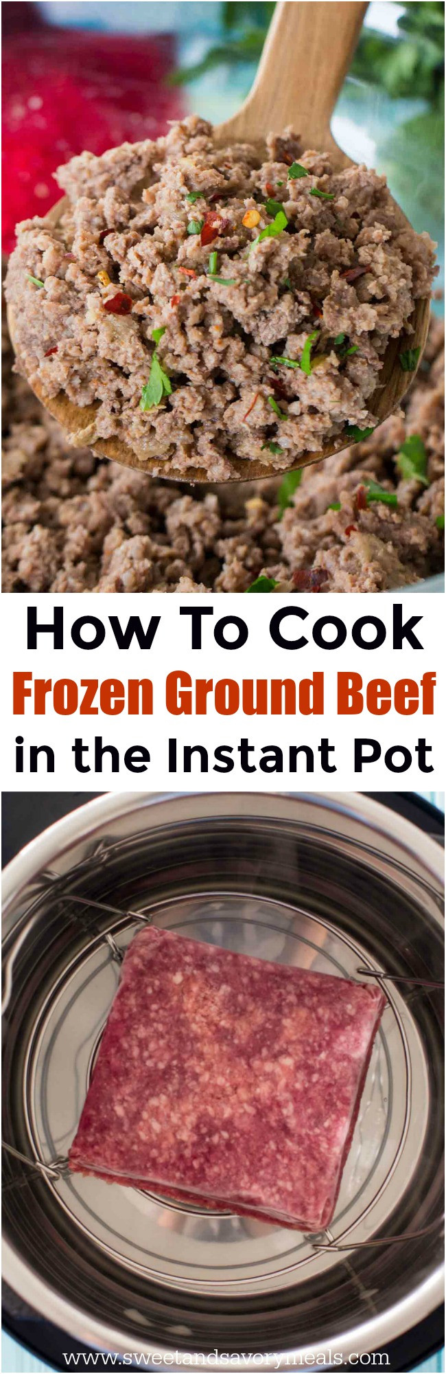 How To Cook Ground Beef
 How To Cook Frozen Ground Beef In The Instant Pot Sweet