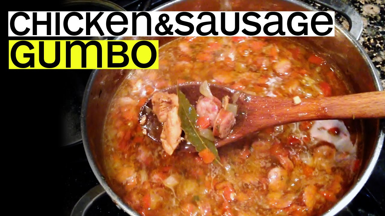 How To Make Chicken Sausage
 New Orleans Chicken And Sausage Gumbo