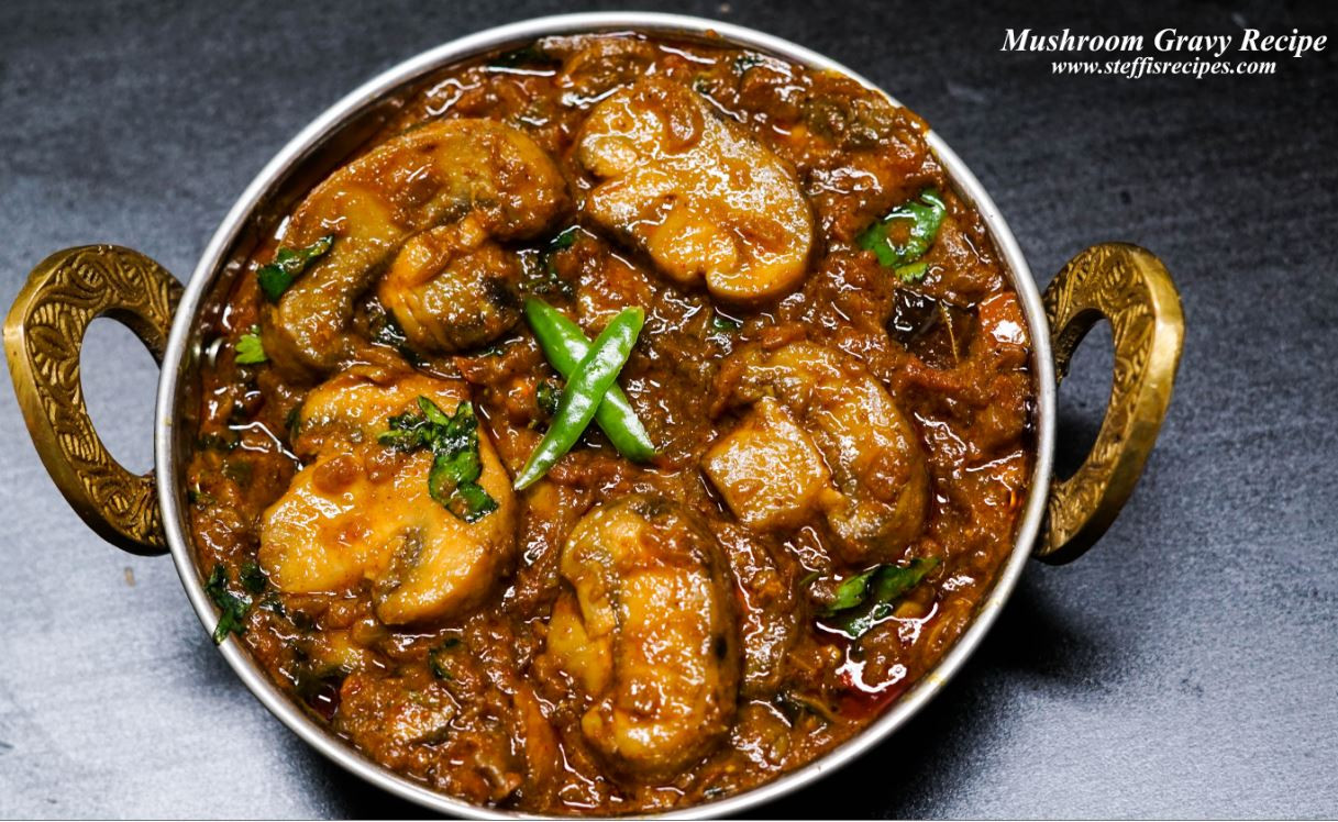 How To Make Mushroom Gravy
 Mushroom Gravy Recipe Mushroom Masala