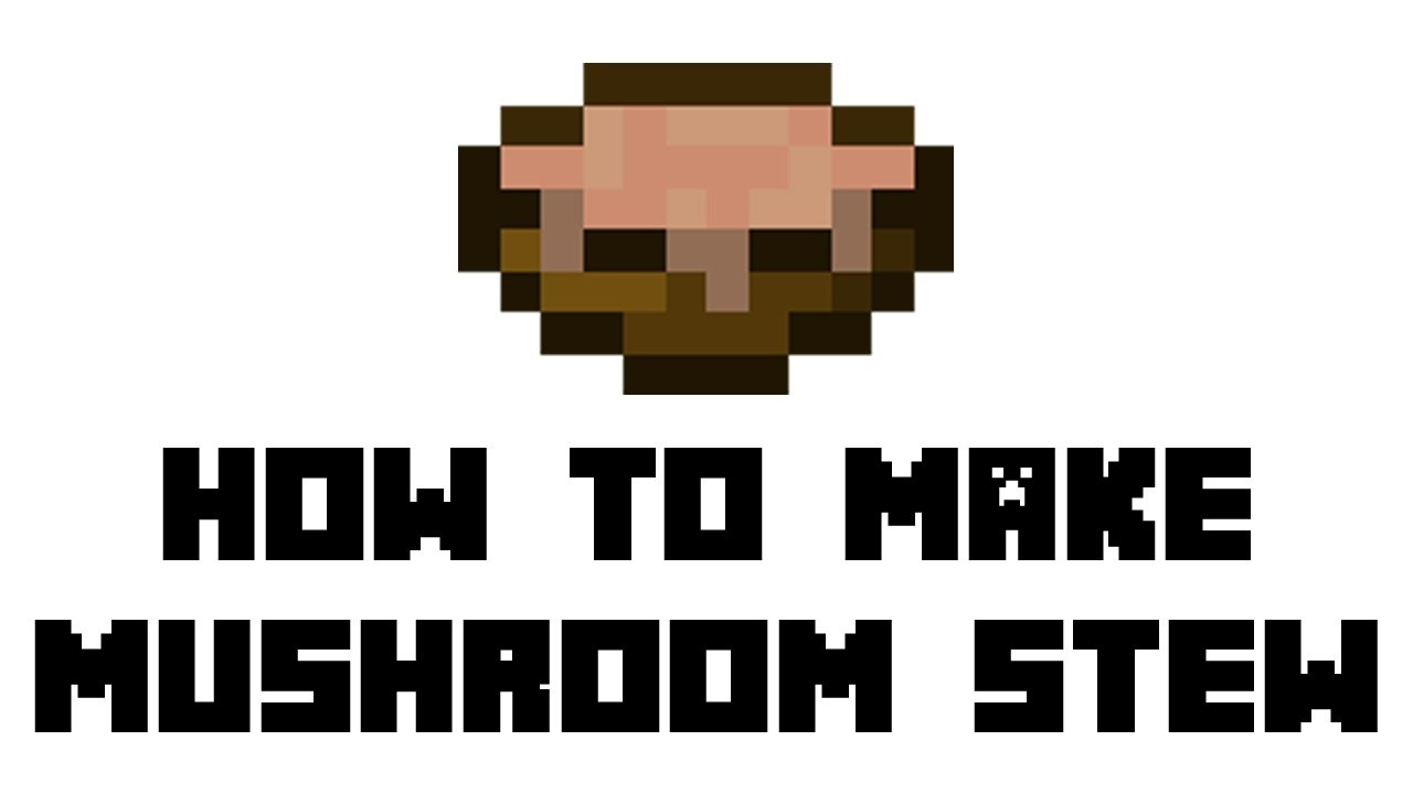 How To Make Mushroom Stew In Minecraft
 Minecraft Survival How to Make Mushroom Stew