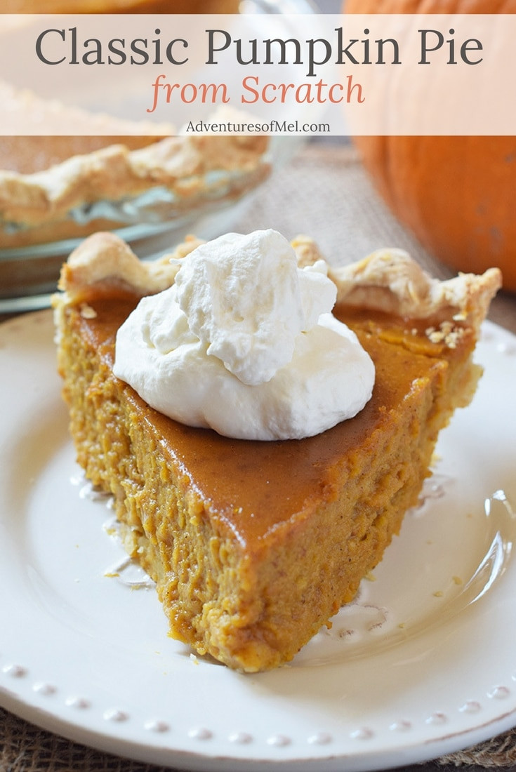 How To Make Pumpkin Pie From Scratch
 Classic Pumpkin Pie from Scratch Adventures of Mel