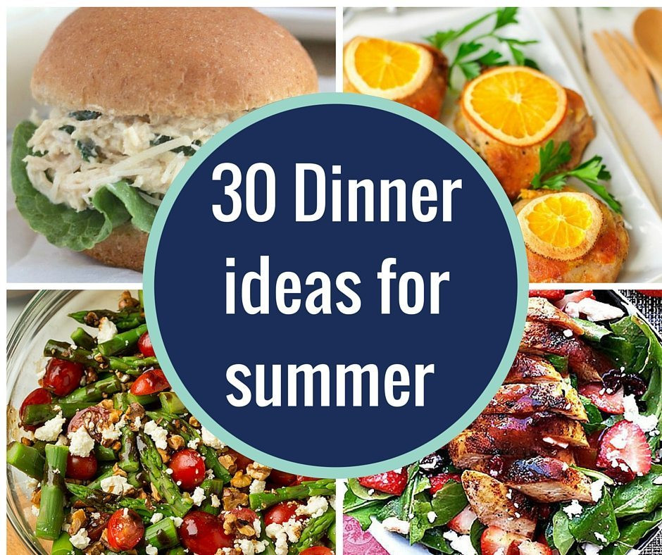 Idea For Dinner
 Over 30 Dinner ideas for summer No Ovens required A