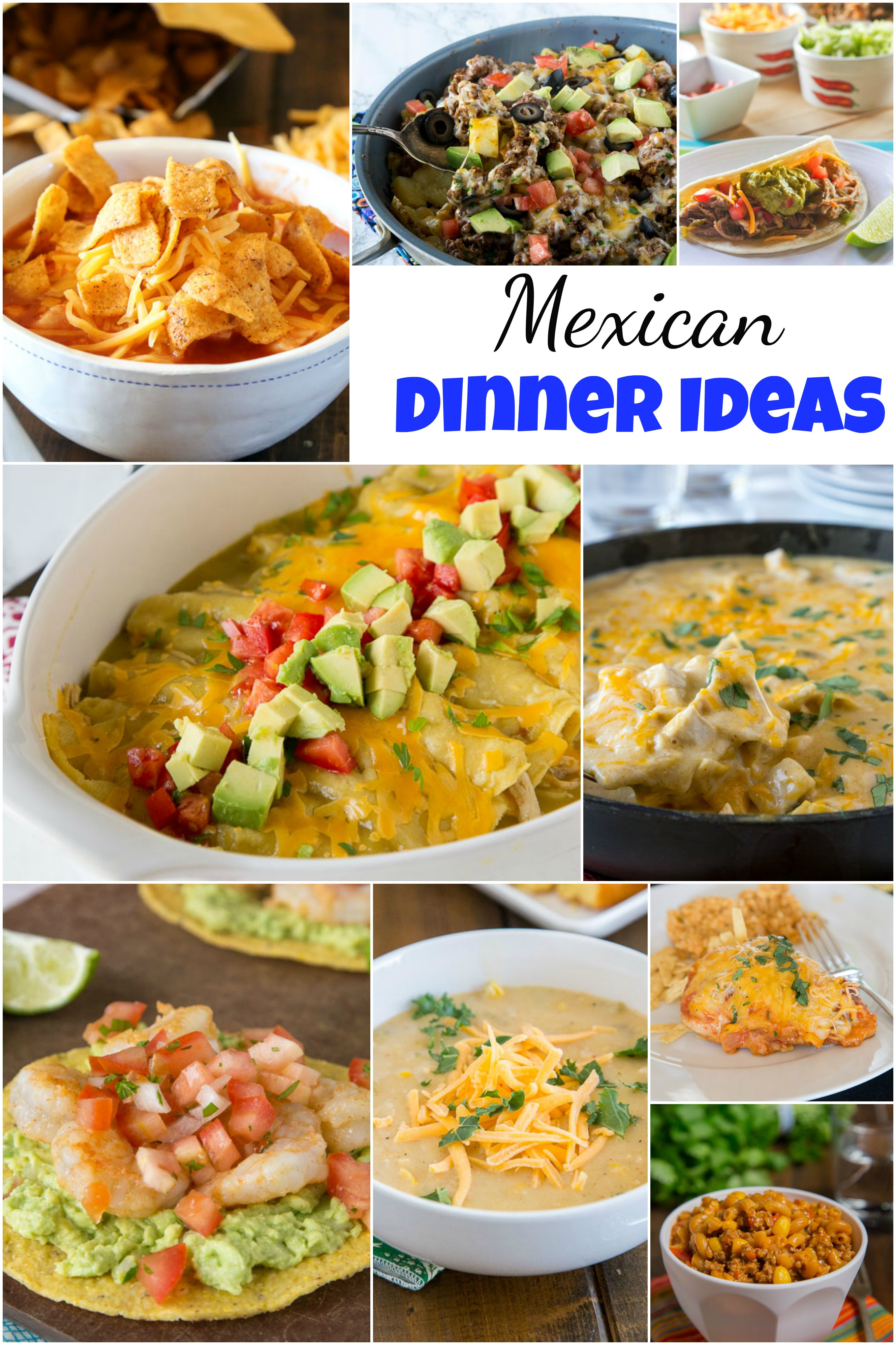 Idea For Dinner
 Mexican Dinner Ideas Dinners Dishes and Desserts